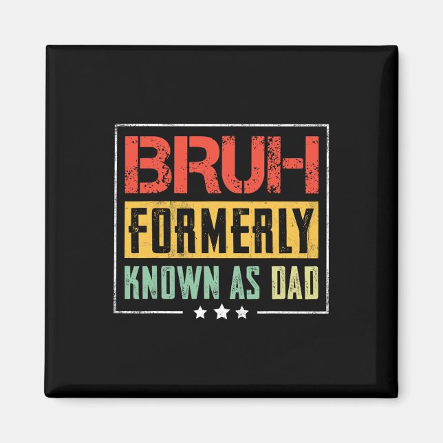 Fars dag Bruh som tidigare kallades Pappa Funny Magnet (Framsidan)