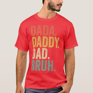Fars dag citat, Dada pappa Pappa Bruh, Funny Da T Shirt