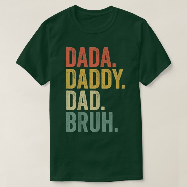Fars dag citat, Dada pappa Pappa Bruh, Funny Da T Shirt (Design framsida)