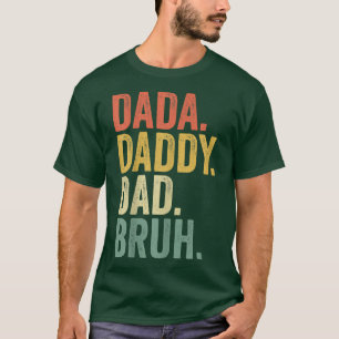 Fars dag citat, Dada pappa Pappa Bruh, Funny Da T Shirt