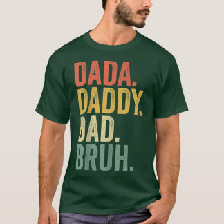 Fars dag citat, Dada pappa Pappa Bruh, Funny Da T Shirt