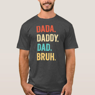 Fars dag Dada pappa Pappa Bruh Fars dag T Shirt