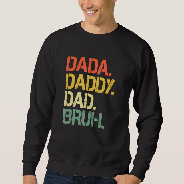 Fars dag Dada pappa Pappa Bruh Lycklig Far KDA Lång Ärmad Tröja (Framsida)