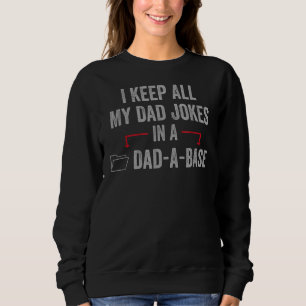 Fars dag Dadabase I Behålla alla mina Pappa skämt T Shirt
