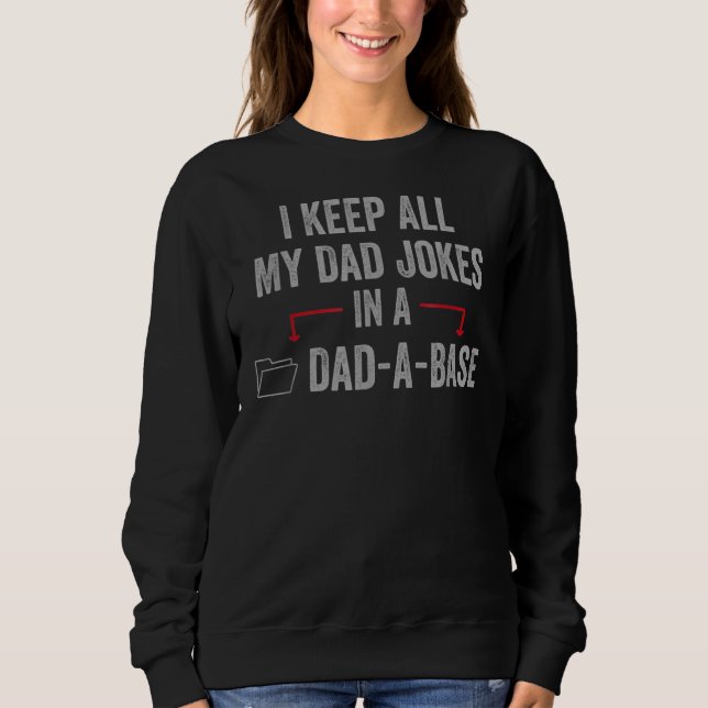Fars dag Dadabase I Behålla alla mina Pappa skämt  T Shirt (Framsida)