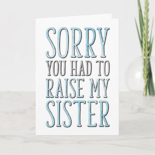 Fars dag, du var tvungen att ta upp min syster kort