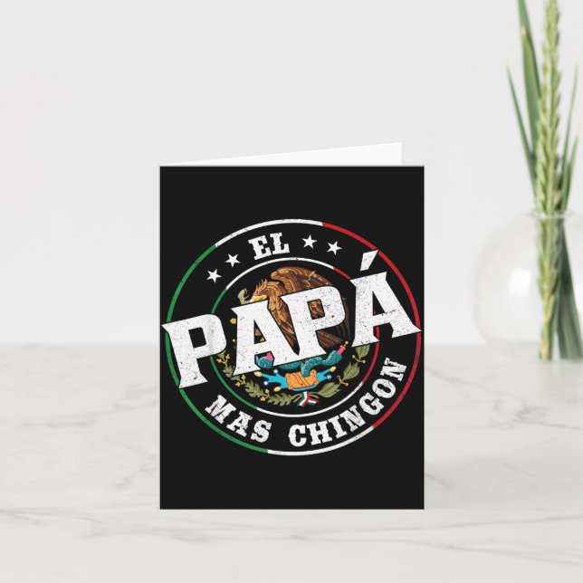 Fars dag El Papa Mas Chingon Rolig Mexikansk Pappa Kort (Framsida)