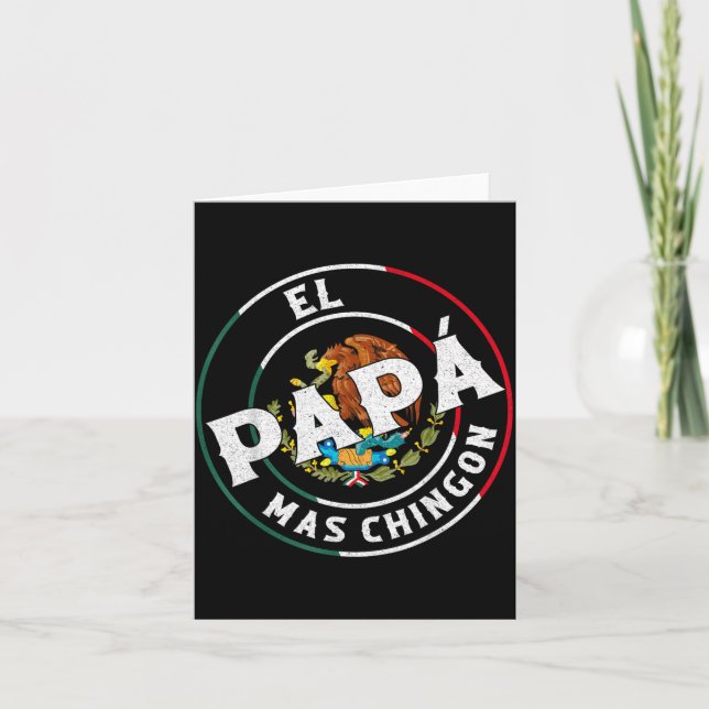 Fars dag El Papa Mas Chingon Rolig Mexikansk Pappa Kort (Framsida)