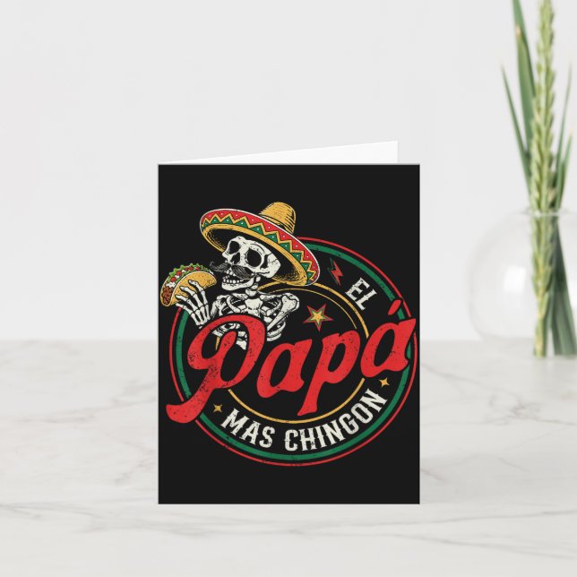 Fars Dag El Papa Mas Chingon Rolig Mexikansk Pappa Kort (Framsida)