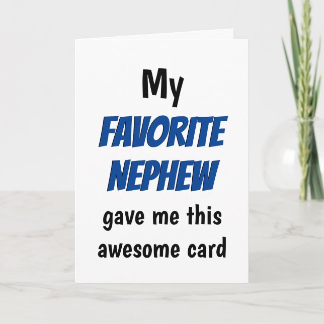 Fars dag Favorite Nephew Funny Kort (Framsida)
