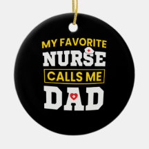 Fars dag Favorite Nurse kallar mig Pappa