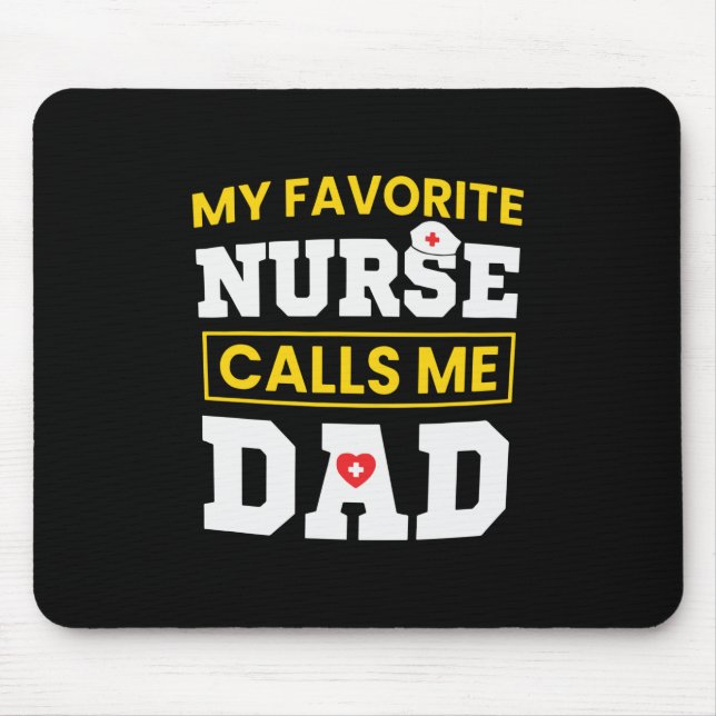 Fars dag Favorite Nurse kallar mig Pappa Musmatta (Framsidan)
