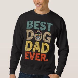 Fars dag for Pappa Boston Terrier Best Hund Pappa Lång Ärmad Tröja