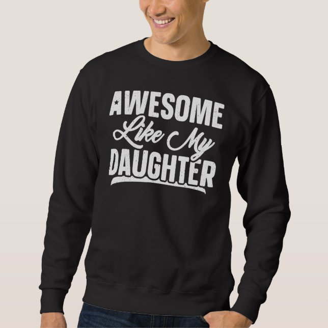 Fars dag från dotterfru Fantastisk som min 1 Lång Ärmad Tröja (Framsida)