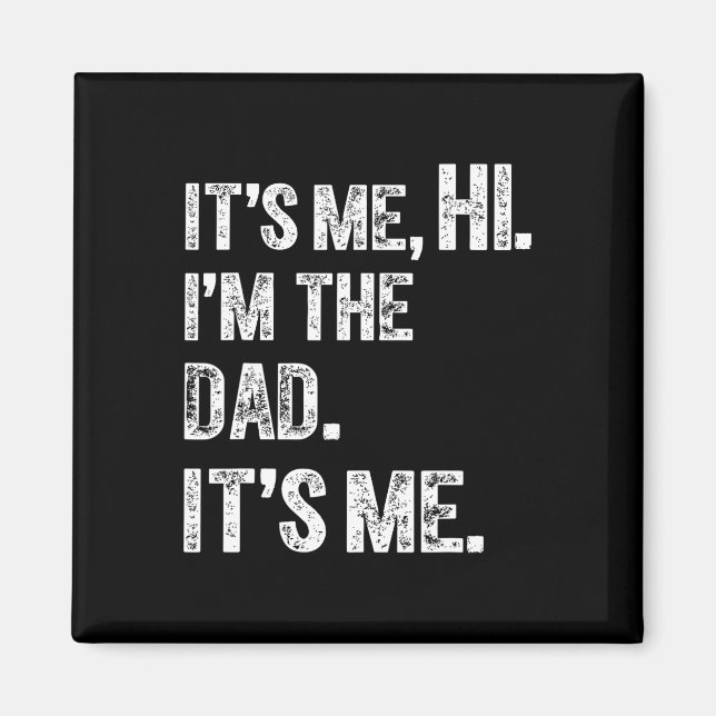Fars dag Funny Födelsedagsfest.. Hej på mig. Magnet (Framsidan)