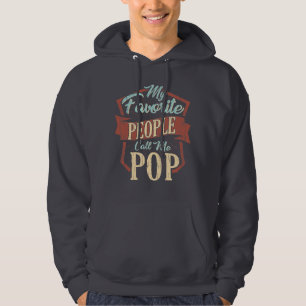 Fars dag Gag Mina favoriter kallar mig för popp Hoodie