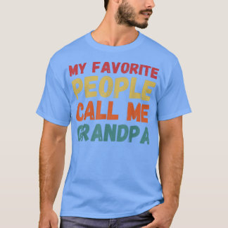 Fars dag Gift Barnbarn Favorite People ringer mig T Shirt