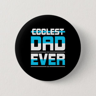 Fars dag Gift   Coolest Pappa någonsin Knapp