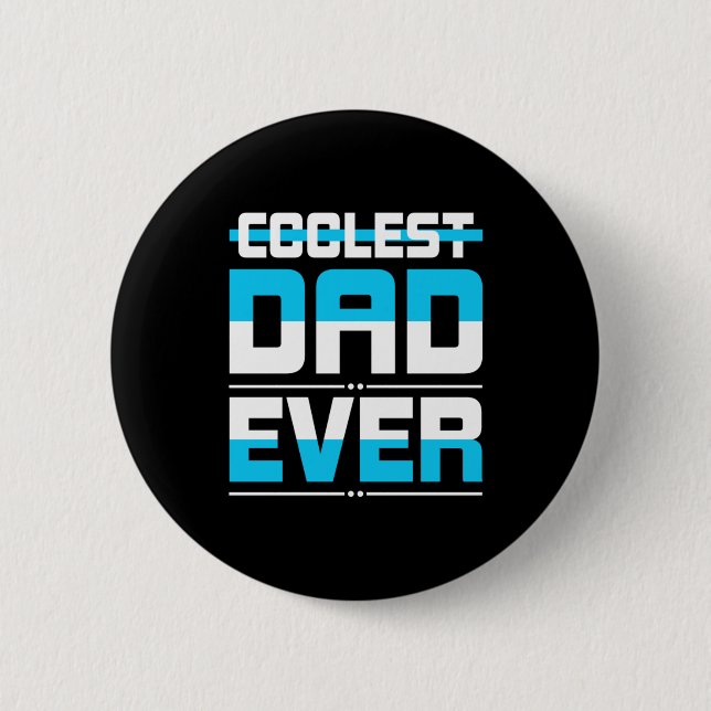 Fars dag Gift | Coolest Pappa någonsin Knapp (Framsida)