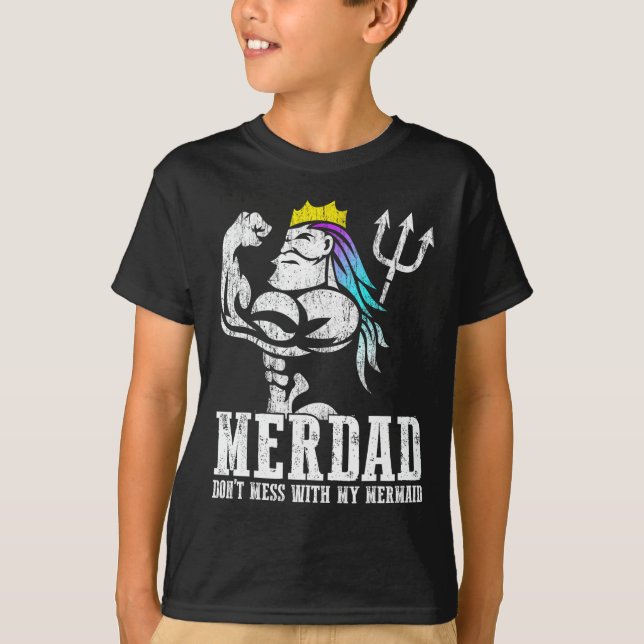 Fars dag Gift Merdad är inte  med min Sjöjungfru T Shirt (Framsida)
