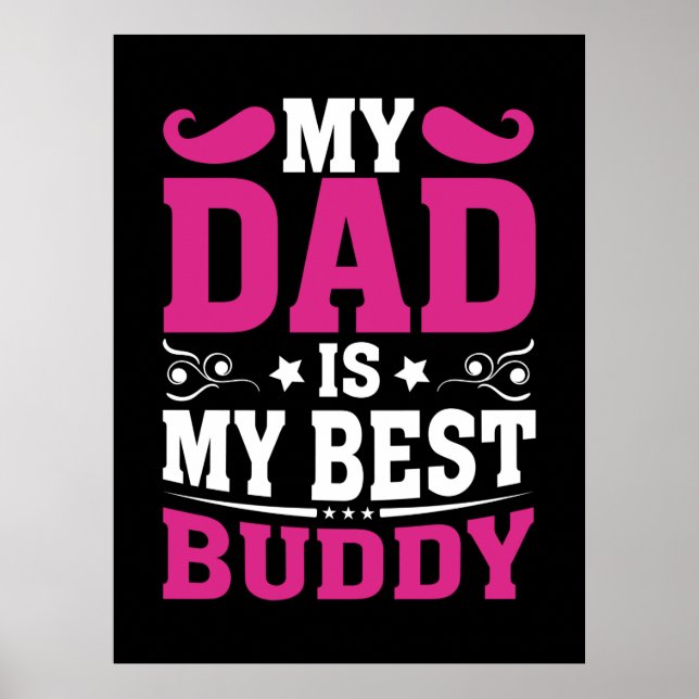 Fars dag Gift | Min Pappa är min bästa Buddy Poster (Framsidan)