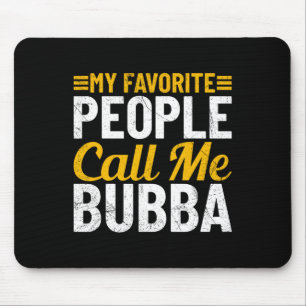 Fars dag Humor Min favoritgrupp kallar mig Bubba Musmatta
