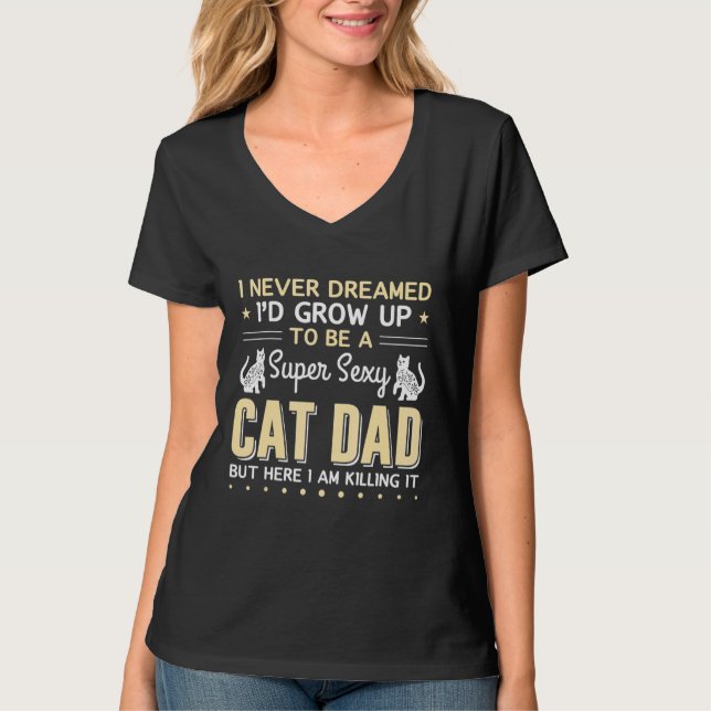 Fars dag - jag drömde aldrig om ID Group Cat Pappa T Shirt (Framsida)
