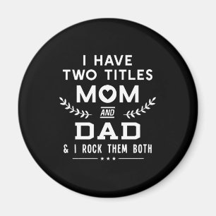Fars dag   Jag har två avdelningar Mamma och Far Magnet