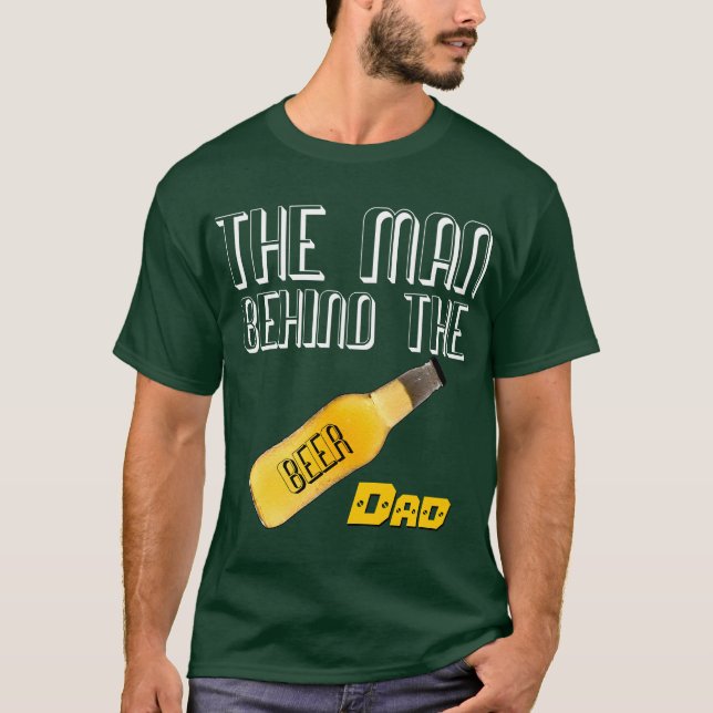 Fars dag! Mannen bakom Beer-Pappa Shirt T Shirt (Framsida)