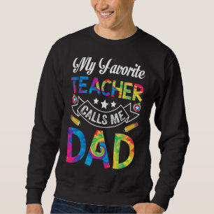 Fars dag Min favoritlärare kallar mig Pappa Pappa Lång Ärmad Tröja
