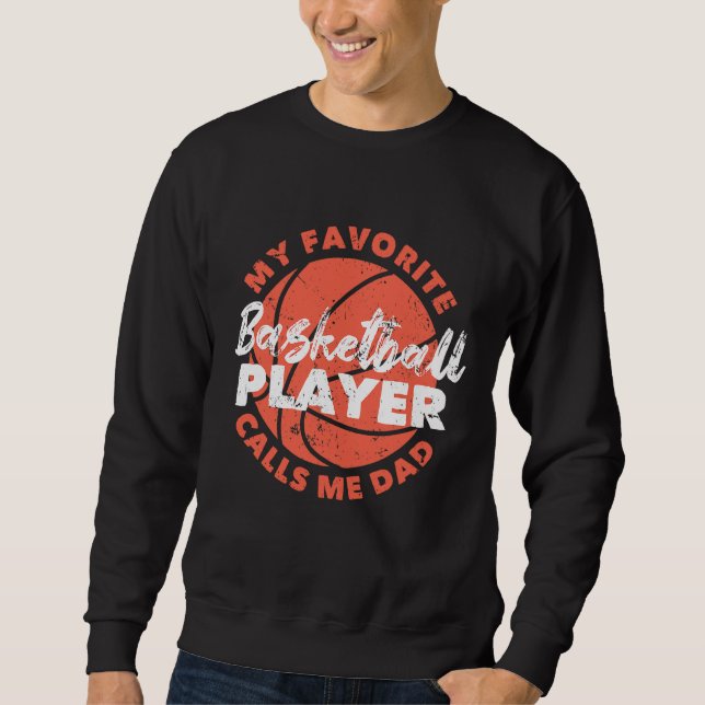 Fars dag My Favorite Basketball Player anropar M Lång Ärmad Tröja (Framsida)