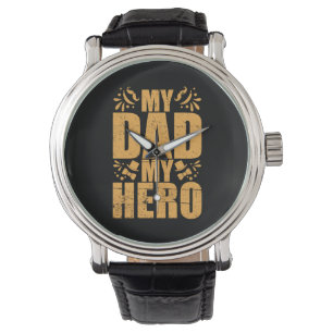 Fars dag My Pappa My Hero Armbandsur