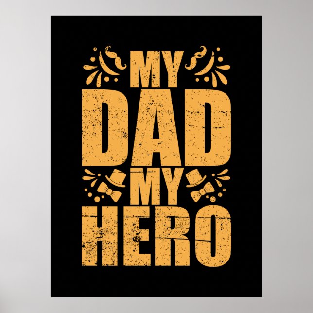 Fars dag My Pappa My Hero Poster (Framsidan)