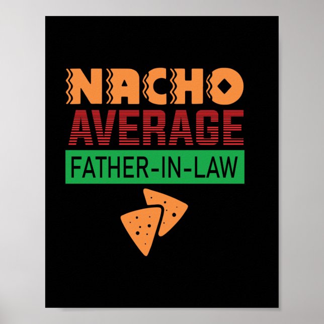 Fars dag Nacho genomsnittligt Far i juridik Poster (Framsidan)