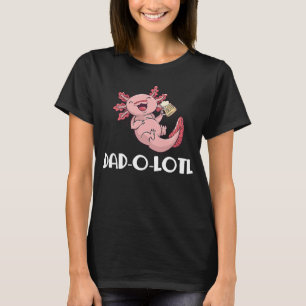 Fars dag Pappa o Lotl Beer 1 T Shirt