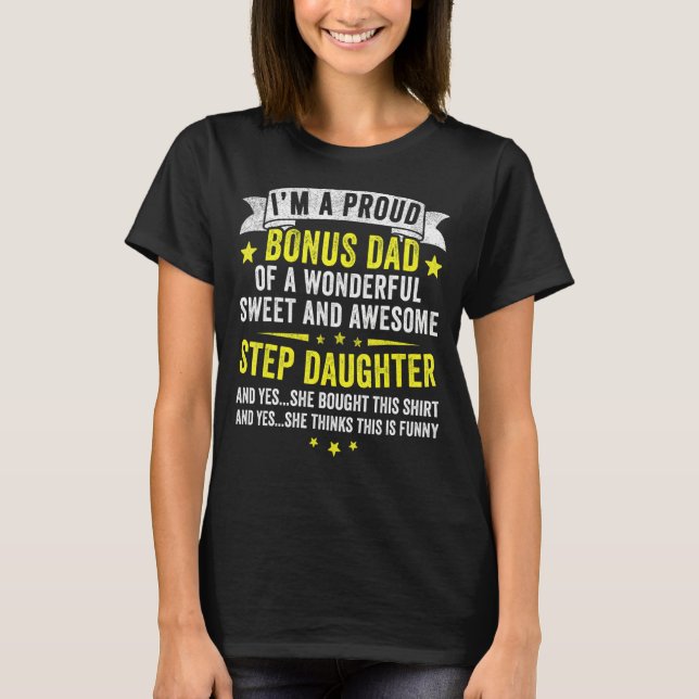 Fars dag Proud Bonus Pappa Step Dotter T Shirt (Framsida)