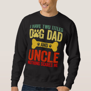 Fars dag Retro jag har två titlar på Hund och Papp Lång Ärmad Tröja