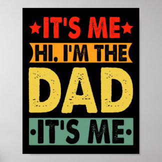 Fars dag Shirt Funny It&#, som jag Hej, jag&#, som Poster