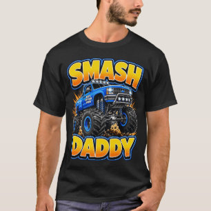 Fars dag Smash Daddy Monster Truck T Shirt