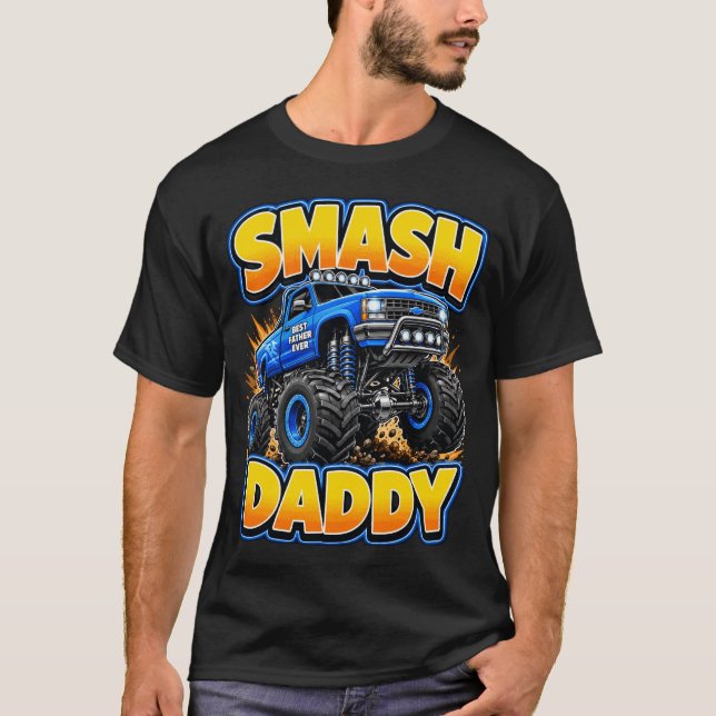 Fars dag Smash Daddy Monster Truck  T Shirt (Framsida)