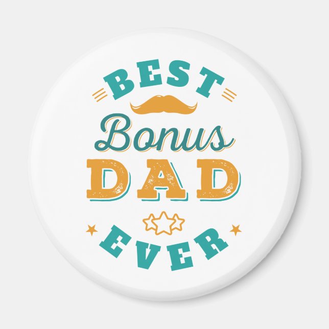 Fars dag Stepdad Best Bonus Pappa Aldrig Keepsaké Magnet (Framsidan)