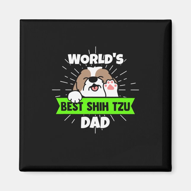 Fars dag | Världens bästa Shih Tzu Hund Pappa Magnet (Framsidan)