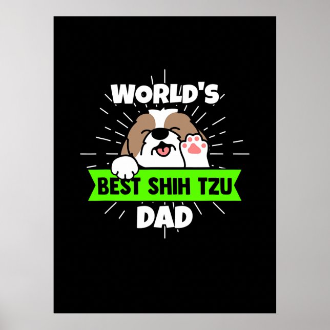 Fars dag | Världens bästa Shih Tzu Hund Pappa Poster (Framsidan)