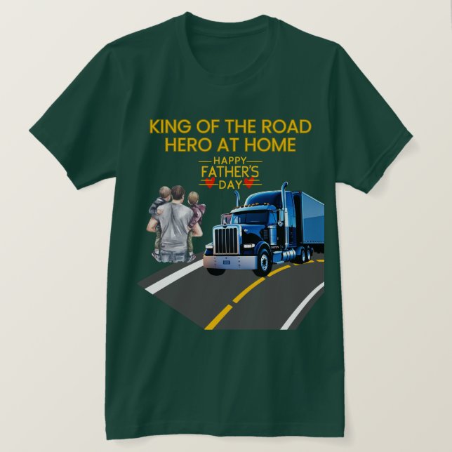 Far's Day Gift - Kung of the Road, Hero at Home T Shirt (Design framsida)