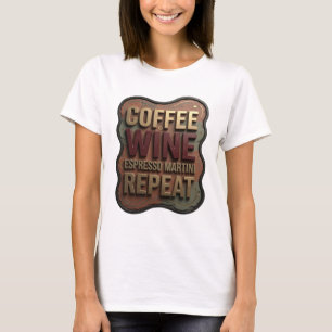 Färsk Guld KAFFE VIN ESPRESSO MARTINI REPETERAR T Shirt