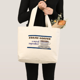 Färsk kaffe A Moral Imperative Jumbo Tygkasse