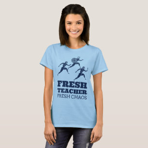 Färsk lärare Färsk kaos Början lärare T Shirt