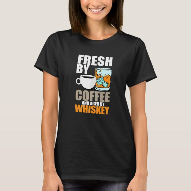 Färsk med kaffeÅldras efter Whiskey Single Malt Bo T Shirt (Framsida)