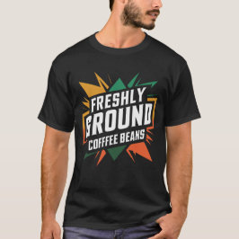 Färska jordkaffebönor t shirt