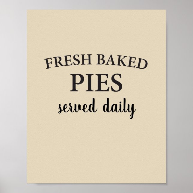 Färskt bakat Paj serverat dagligen Poster (Framsidan)